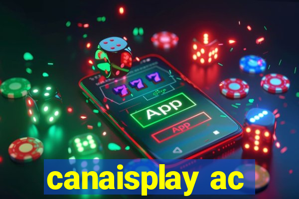 canaisplay ac